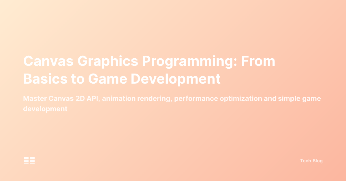 Canvas Graphics Programming: From Basics to Game Development