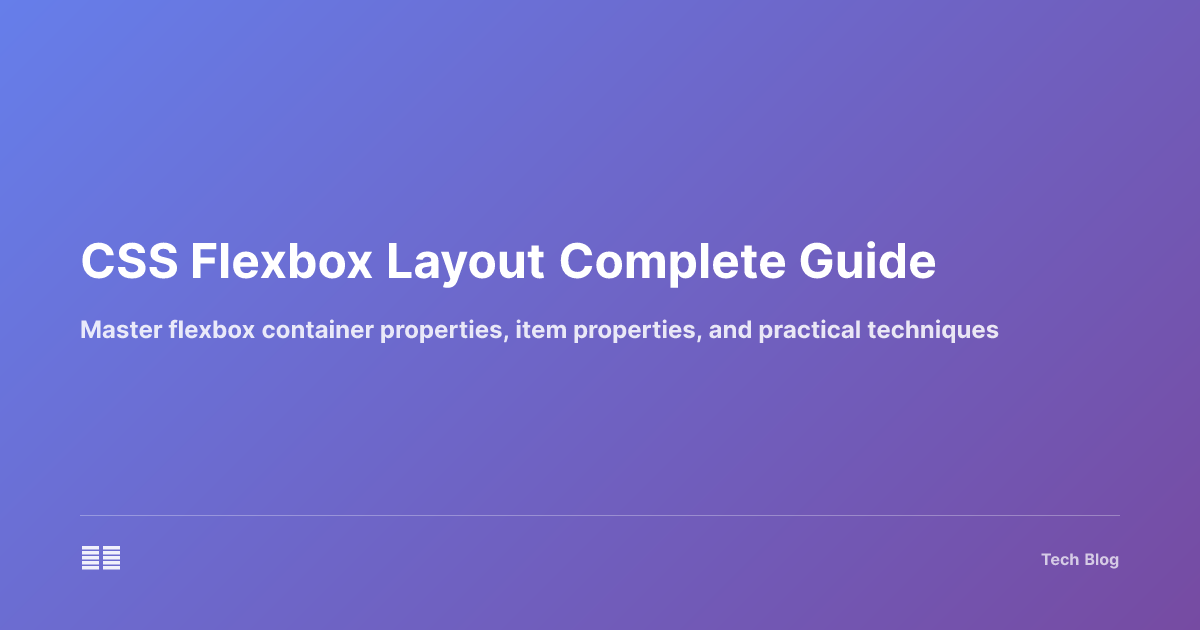 CSS Flexbox Layout Complete Guide