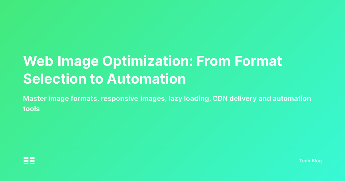 Web Image Optimization: From Format Selection to Automation