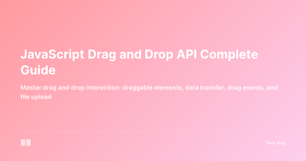 JavaScript Drag and Drop API Complete Guide