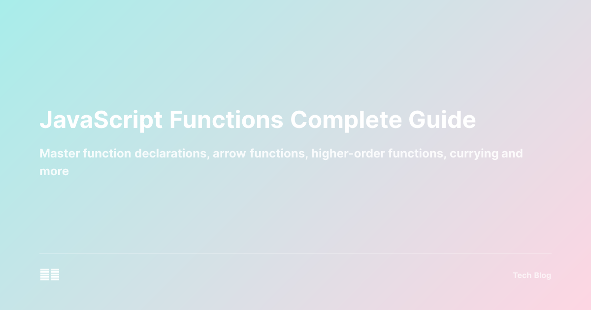 JavaScript Functions Complete Guide