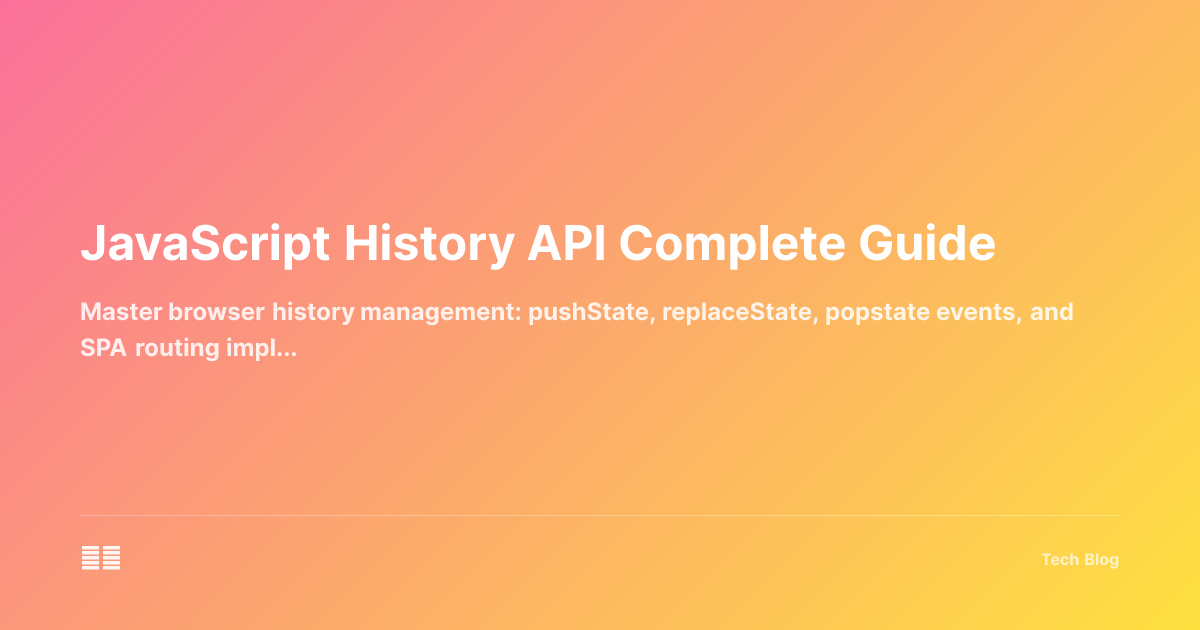 JavaScript History API Complete Guide