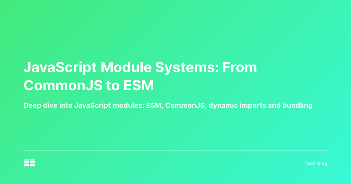 JavaScript Module Systems: From CommonJS to ESM