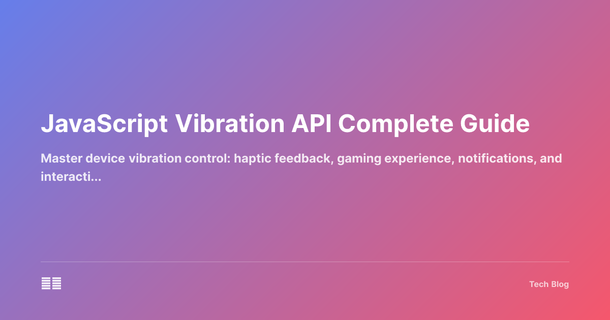JavaScript Vibration API Complete Guide