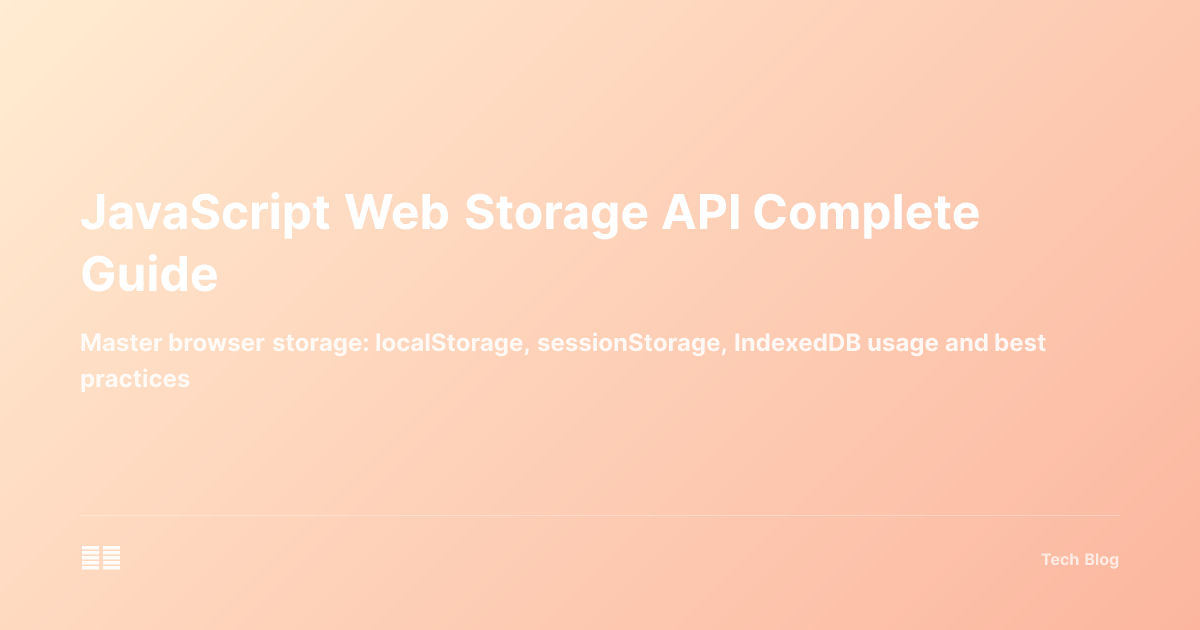 JavaScript Web Storage API Complete Guide