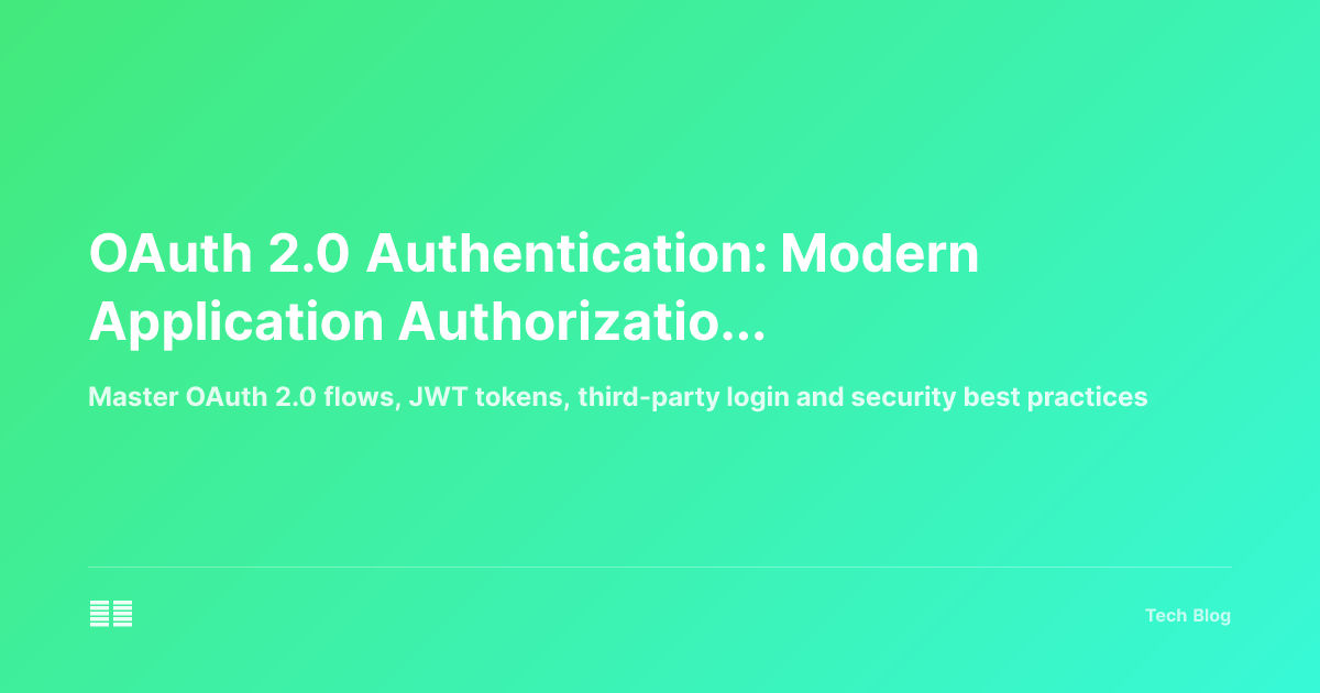 OAuth 2.0 Authentication: Modern Application Authorization Guide