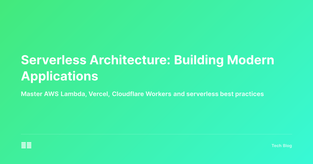 Serverless Architecture: Building Modern Applications