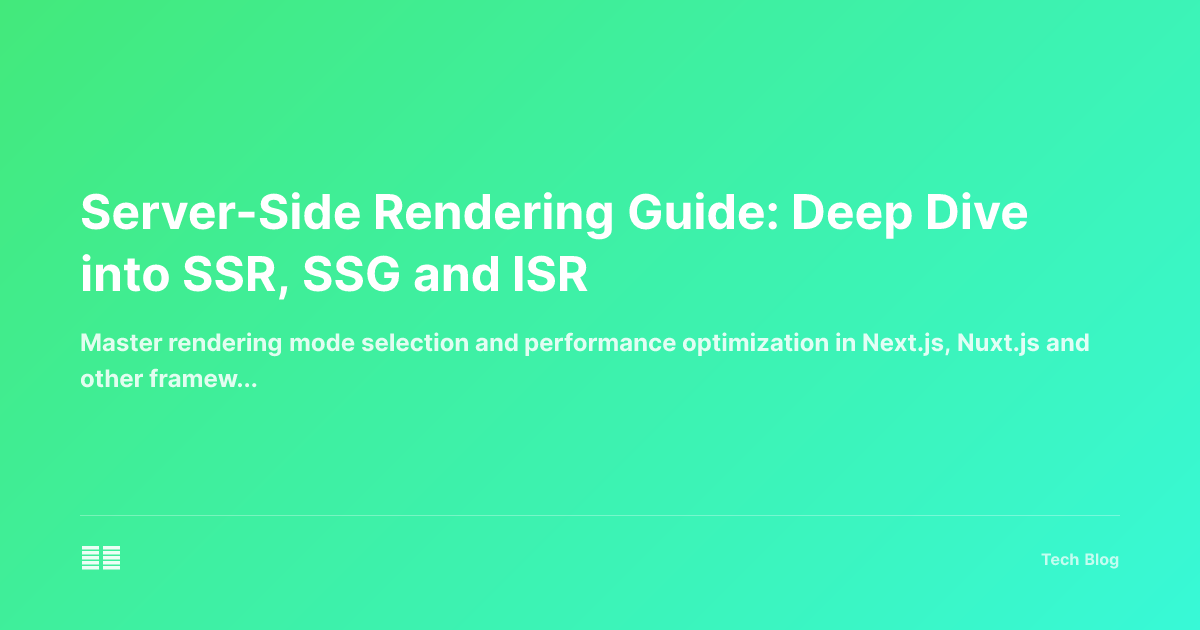 Server-Side Rendering Guide: Deep Dive into SSR, SSG and ISR