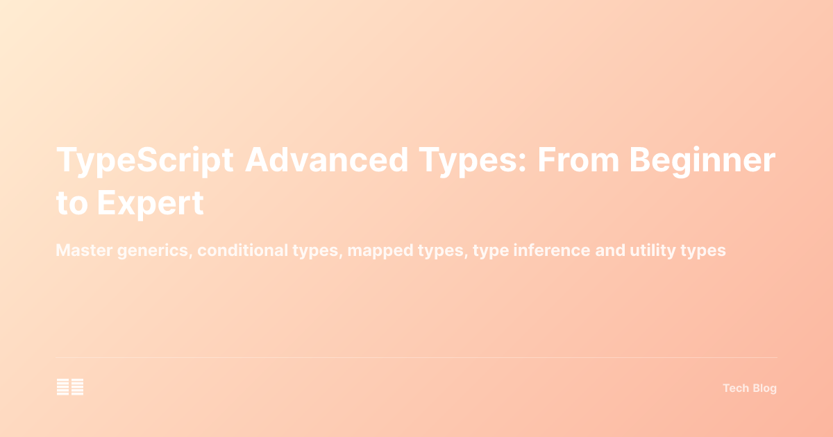 TypeScript Advanced Types: From Beginner to Expert