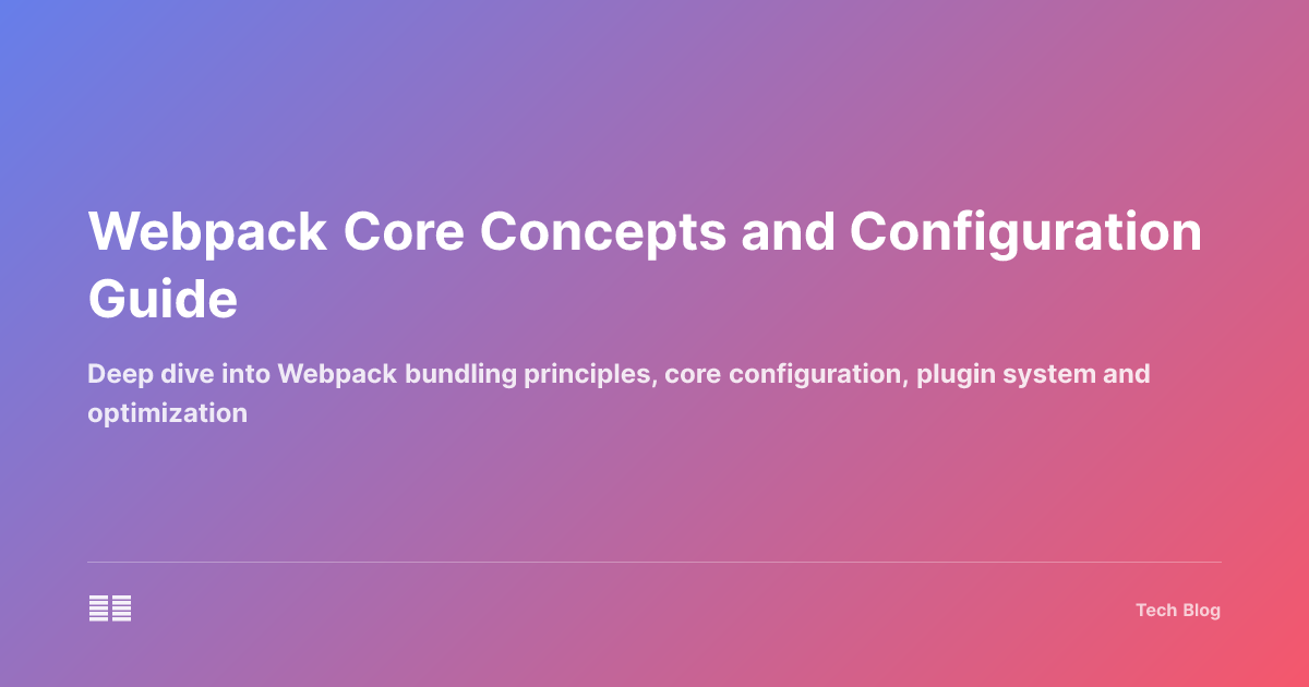 Webpack Core Concepts and Configuration Guide